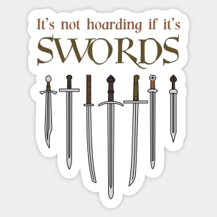Sword hoarding Sticker